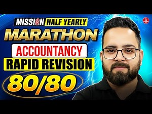 Class 12 Accounts MARATHON 🔥 All Chapters in One Video for Half Yearly 2026
