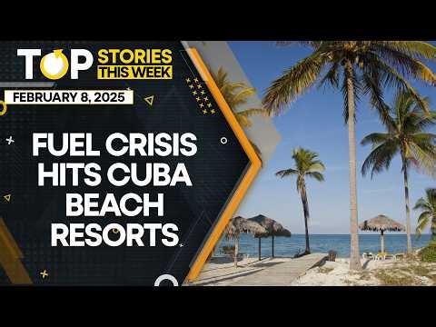Fuel Crisis Hits Cuba Beach Resorts | Tourism Arrivals Already Down to 20-year Low | Top Stories