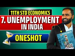 11th STD Economics | 7.Unemployment in India | Oneshot | Maharashtra Board | Pradeep Giri Sir