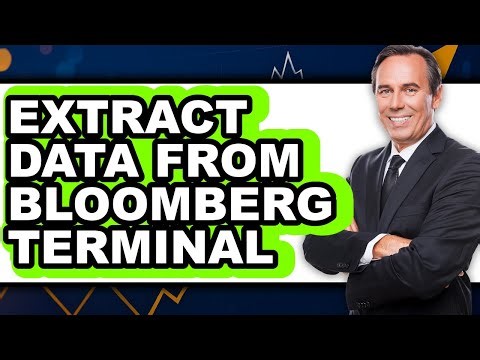 How To Extract Data From Bloomberg Terminal (Full Guide)