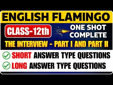 12th English Prose Chapter 7 in One Video | Class 12th English the interview Question Answer