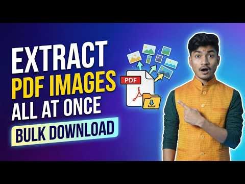 How to Extract All Photos from PDF at Once | Bulk Download