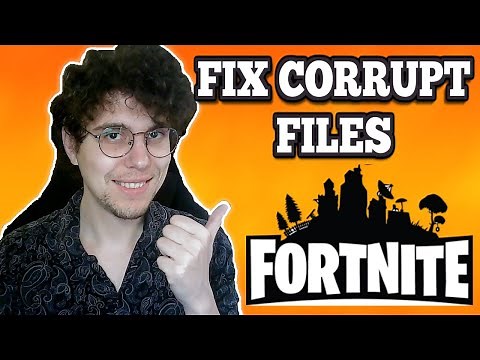 How To Fix Corrupt Files In Fortnite