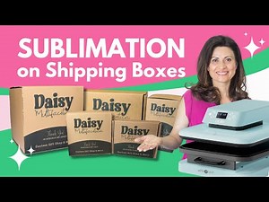 How to do Sublimation on Shipping Boxes: Custom Shipping and Packaging Boxes for Small Businesses