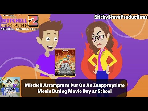 Mitchell Attempts to Put On An Inappropriate Movie During Movie Day at School and Gets Grounded