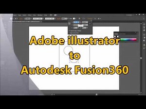Adobe Illustrator To Autodesk Fusion 360