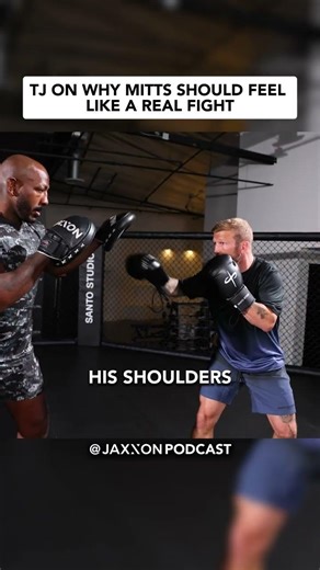 TJ on Why Mitts Should Feel Like a Real Fight