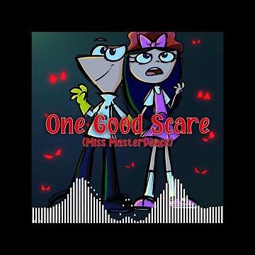 One Good Scare (Miss MasterPeace)