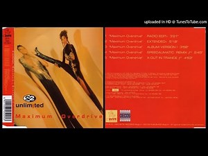 2 Unlimited – Maximum Overdrive (Extended – 1993)