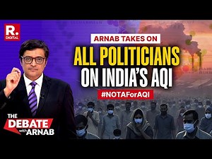 Arnab Shreds Govt's Priorities In Fixing India's AQI And Logic Behind Redefining Aravallis