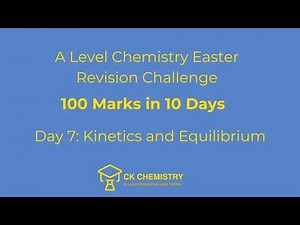 Explaining reaction conditions (kinetics and equilibrium) | A Level Chemistry (Day 7)