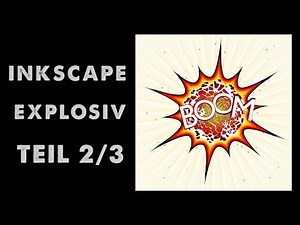 Inkscape Tutorial (deutsch) - Explosion Comic Stil Teil 2/3