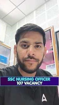 SSC Nursing Officer 107 Vacancy 2026 🔥 Full Details | Eligibility, Syllabus #SSC #Nursing
