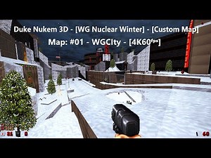 Duke Nukem 3D - WG Nuclear Winter - Map: #01 - WGCIty - [4K60ᶠᵖˢ]