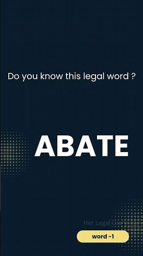 Abate Meaning in Law | Simple Explanation #Abate #LegalTerms #Legal Dictionary #LegalWords
