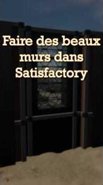 Améliorer ses builds | Satisfactory
