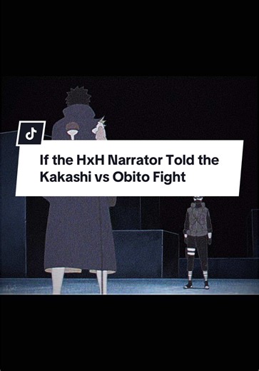 If the HxH Narrator Told the Kakashi vs Obito Fight 🔥Follow @raijin.quotes for more inspiring quotes from your favorite anime characters! 🎬📚 Kakashi va Obito from Naruto Shippuden by Masashi Kishimoto covered by the Hunter x Hunter Narrator #kakashi #naruto #obito #hxh #hunterxhunter