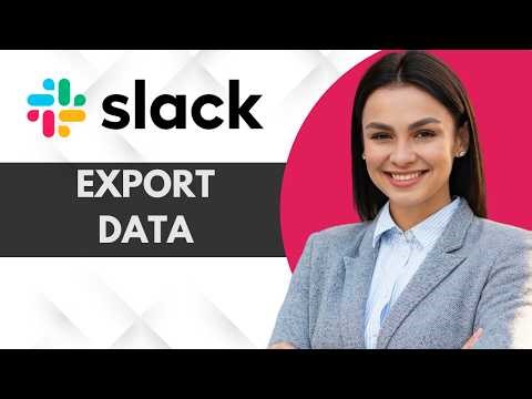 How to Export Data from Slack | Easy Guide 2026