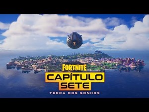Capítulo Sete do Battle Royale do Fortnite: Terra dos Sonhos | Trailer de Apresentação