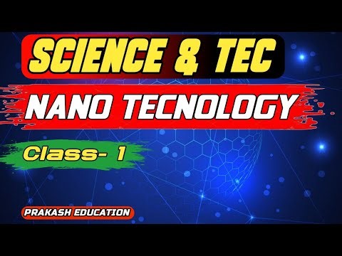 Class- 1 Nano Tecnology (Science & tec) 