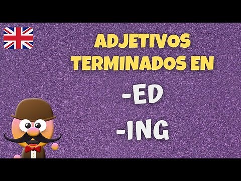 ADJETIVOS ACABADOS EN -ING Y -ED. PARTICIPLE ADJECTIVES - INGLÉS PARA NIÑOS CON MR.PEA