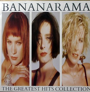Bananarama - The Greatest Hits Collection