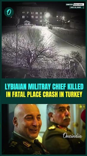 BREAKING: Libyan Army General, 4 Others Killed in Fatal Plane Crash in Turkey After Mayday Call