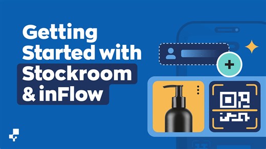 Getting Started with inFlow & Stockroom