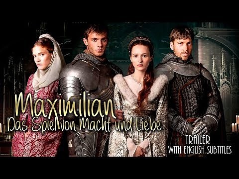 Maximilian - Das Spiel von Macht und Liebe (2017) | Trailer with English Subtitles