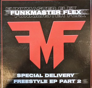 Funkmaster Flex - Special Delivery (Freestyle EP Part 2)