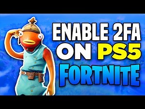 How to Enable 2FA on Fortnite for PS4 / PS5 (2025) - Full Guide