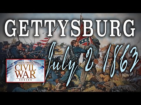 "Gettysburg: The Second Day - July 2, 1863" Part 16 - American Civil War Anniversary Series