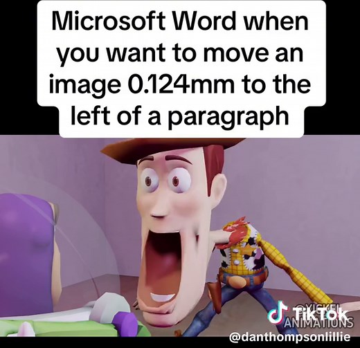 Microsoft Word Meme: Moving an Image 0.124mm to the Left