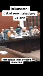 Debat mahasiswa vs DPR #mahasiswa #indonesia | Tya