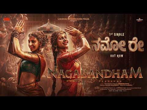 Namo Re Song (Kannada) | Nagabandham | Virat Karrna | Nabha Natesh | Abhishek Nama | NIK Studios