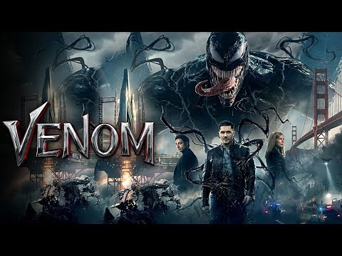Venom Movie (2018) Action/Sci-fi | Tom Hardy, Riz Ahmed, Woon Young Park - Film Review & Facts