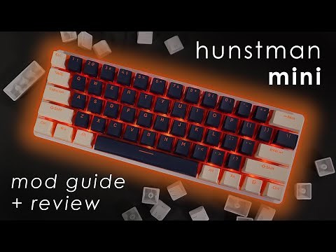 How To Make Your Gaming Keyboard BETTER! Huntsman Mini Review + Keyboard Mod Guide