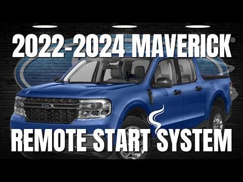 Ford MAVERICK DIY Remote Start Systems