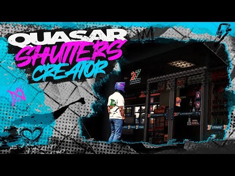 Quasar Shutters Creator for FiveM | Dynamic shutters system for shops & buildings