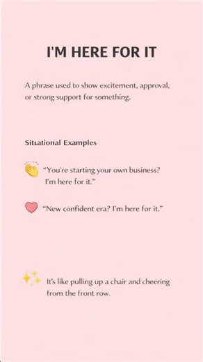 I’m Here For It Meaning | Modern English Phrase Explained | Speak Flow