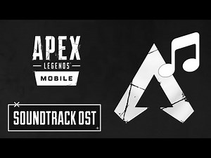 Apex Legends Mobile Main Theme/Soundtrack OST