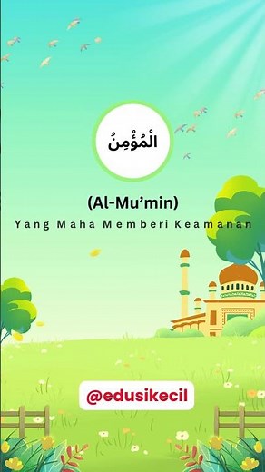 Asmaul Husna 1-10 | Nama-Nama Indah Allah yang Perlu Kita Hafal