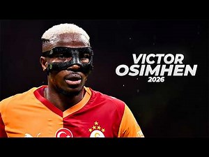Victor Osimhen – Goal Machine 🇳🇬 | 2026ᴴᴰ