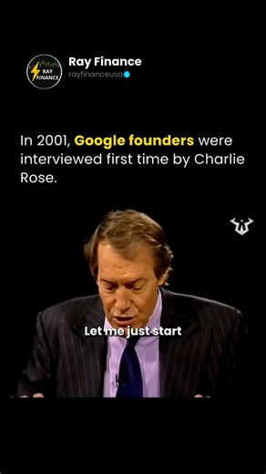 Ray Finance | In 2001, Larry Page and Sergey Brin appeared on Charlie Rose for their first public interview. During the conversation, Larry shared a... | Instagram