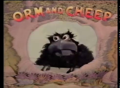 Orm and Cheep (1984-1987) 🐣