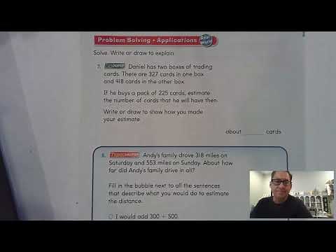 2nd Grade GO Math Lesson 6.6 Estimation in 3-Digit Addition pages 301-304