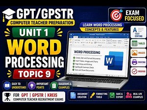 Word Processing | MS Word Concepts & Features | GPT/GPSTR Computer Teacher 2026 Preparation