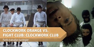 CLOCKWORK ORANGE VS. FIGHT CLUB: CLOCKWORK CLUB