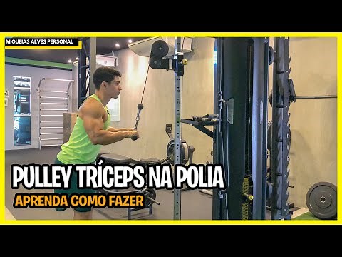 PULLEY TRÍCEPS BARRA NA POLIA - MELHOR FORMA DE EXECUTAR