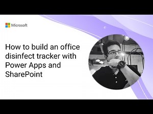 How to build an office disinfect tracker with Power Apps and SharePoint
